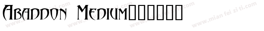 Abaddon Medium字体转换